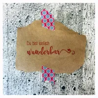 Motivstempel Du bist einfach wunderbar