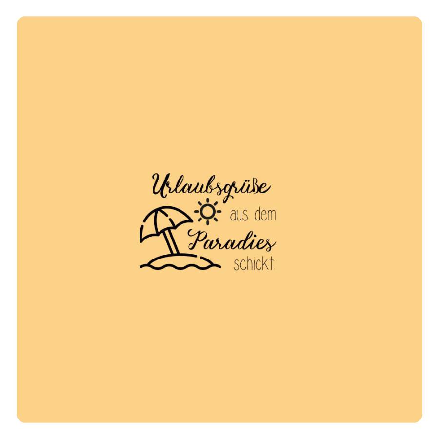Motivstempel Urlaubsgrüße aus dem Paradies Vorschau Abdruck Motivstempel Urlaubsgrüße aus dem Paradies Vorschau Abdruck
