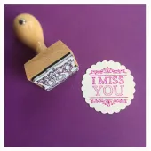 Motivstempel I Miss You